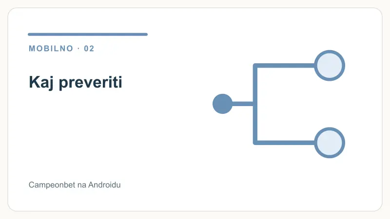 Kaj preveriti – Campeonbet na Androidu