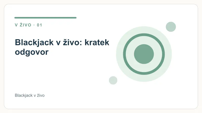 Blackjack v živo: kratek odgovor – Blackjack v živo