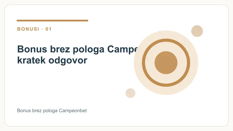 Bonus brez pologa Campeonbet: kratek odgovor – Bonus brez pologa Campeonbet