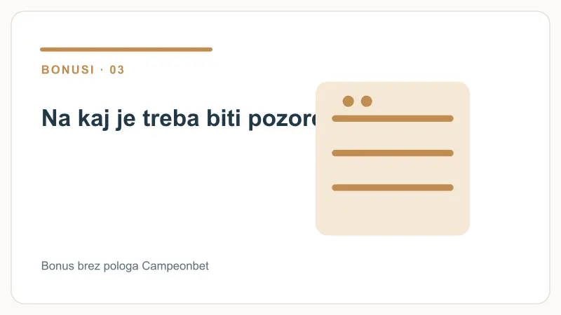 Na kaj je treba biti pozoren – Bonus brez pologa Campeonbet