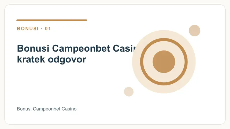 Bonusi Campeonbet Casino: kratek odgovor – Bonusi Campeonbet Casino