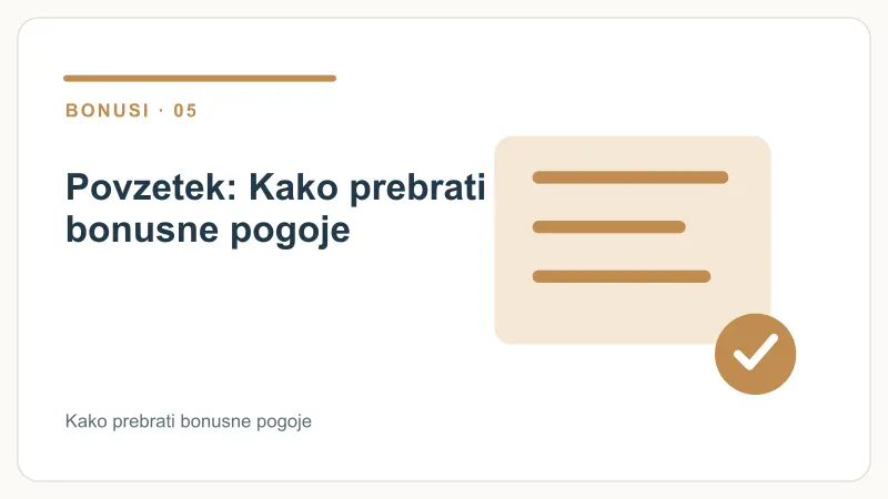 Povzetek: Kako prebrati bonusne pogoje – Kako prebrati bonusne pogoje