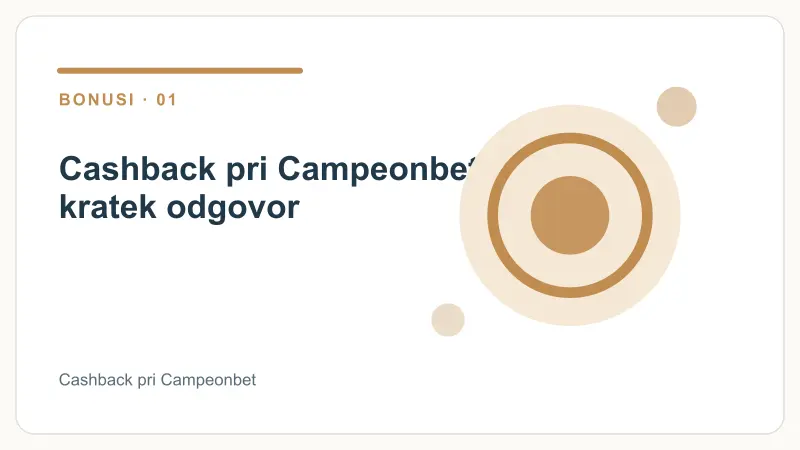 Cashback pri Campeonbet: kratek odgovor – Cashback pri Campeonbet