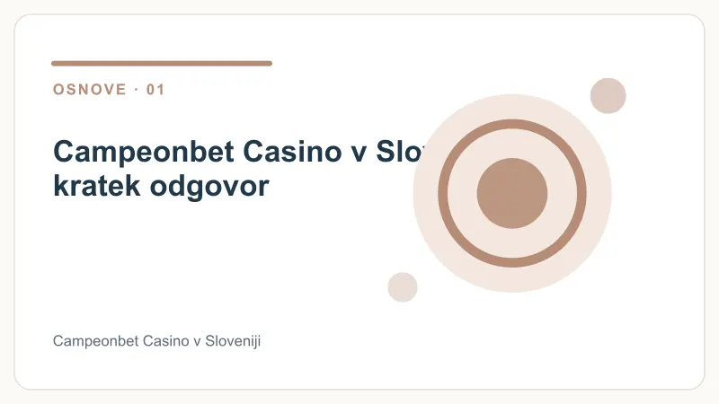 Campeonbet Casino v Sloveniji: kratek odgovor – Campeonbet Casino v Sloveniji