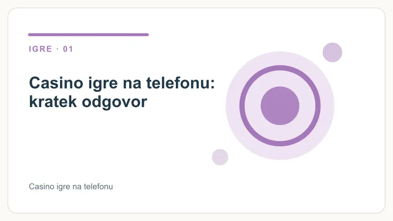 Casino igre na telefonu: kratek odgovor – Casino igre na telefonu