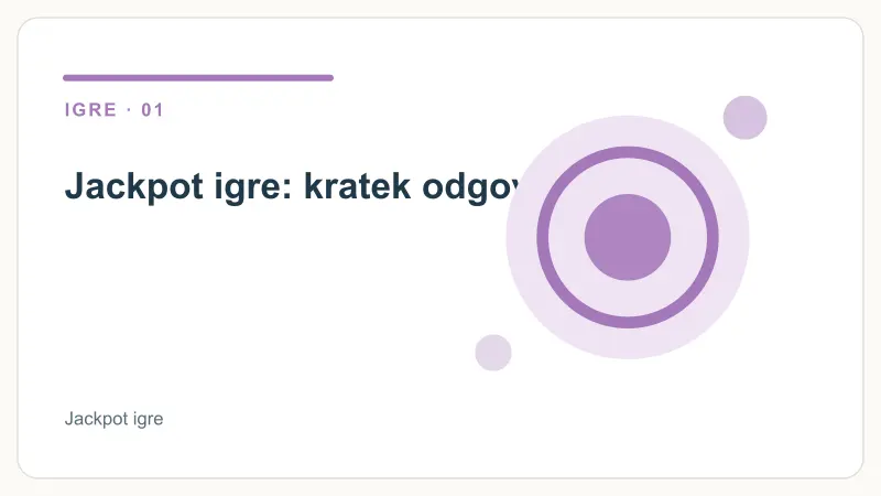 Jackpot igre: kratek odgovor – Jackpot igre