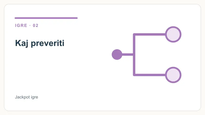 Kaj preveriti – Jackpot igre