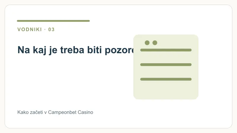 Na kaj je treba biti pozoren – Kako začeti v Campeonbet Casino