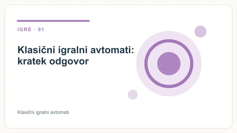 Klasični igralni avtomati: kratek odgovor – Klasični igralni avtomati