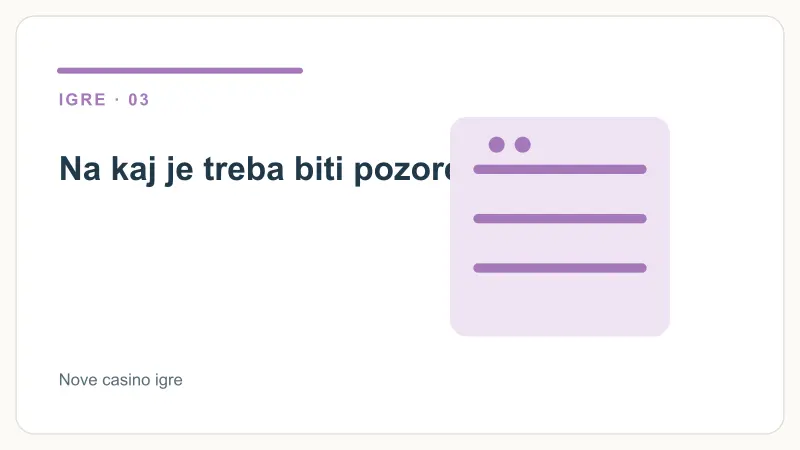 Na kaj je treba biti pozoren – Nove casino igre