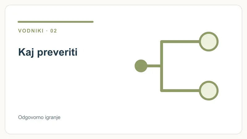 Kaj preveriti – Odgovorno igranje