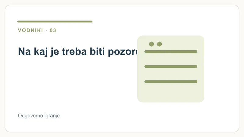Na kaj je treba biti pozoren – Odgovorno igranje