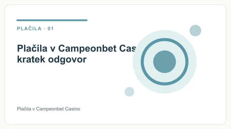 Plačila v Campeonbet Casino: kratek odgovor – Plačila v Campeonbet Casino