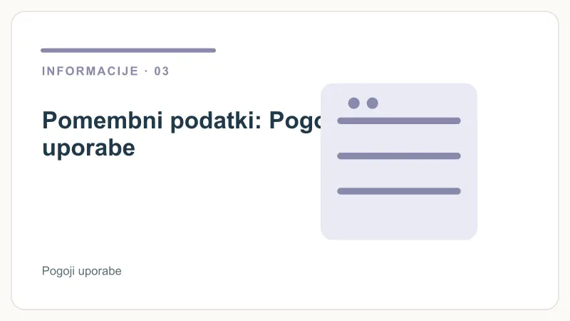 Pomembni podatki: Pogoji uporabe – Pogoji uporabe