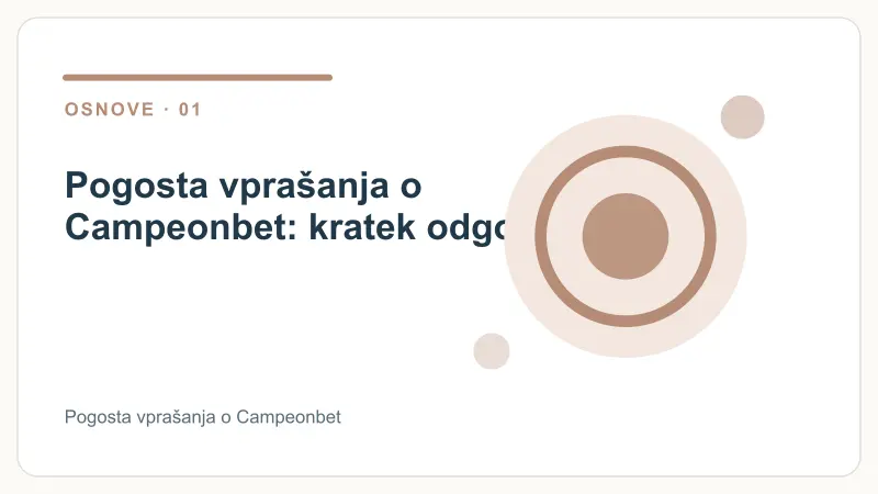 Pogosta vprašanja o Campeonbet: kratek odgovor – Pogosta vprašanja o Campeonbet