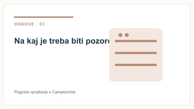 Na kaj je treba biti pozoren – Pogosta vprašanja o Campeonbet