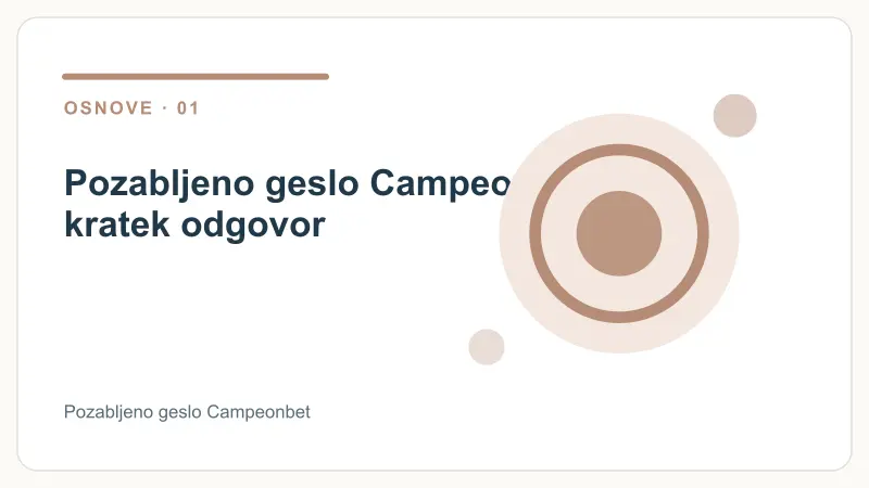 Pozabljeno geslo Campeonbet: kratek odgovor – Pozabljeno geslo Campeonbet
