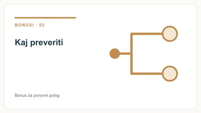 Kaj preveriti – Bonus za ponovni polog