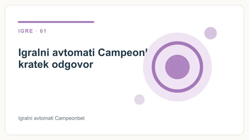 Igralni avtomati Campeonbet: kratek odgovor – Igralni avtomati Campeonbet