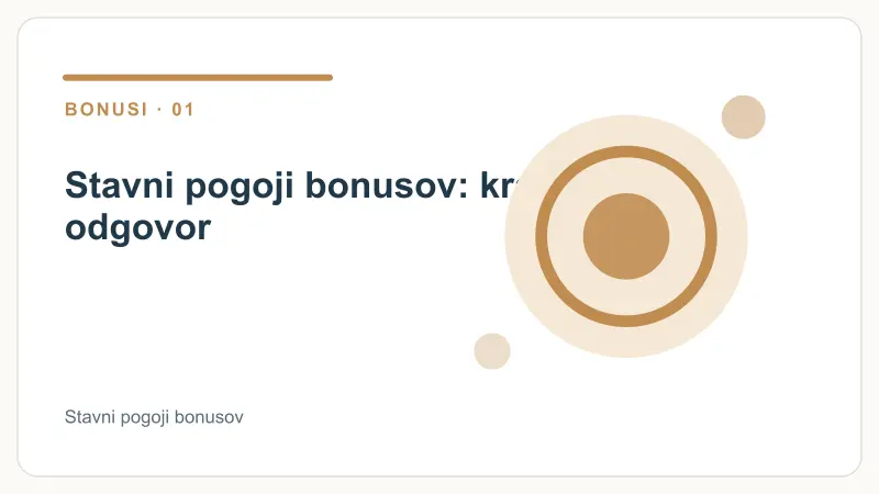 Stavni pogoji bonusov: kratek odgovor – Stavni pogoji bonusov
