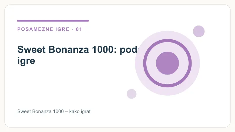 Sweet Bonanza 1000: podatki igre – Sweet Bonanza 1000 – kako igrati
