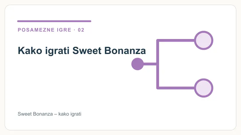 Kako igrati Sweet Bonanza – Sweet Bonanza – kako igrati