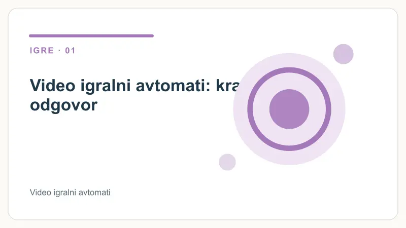 Video igralni avtomati: kratek odgovor – Video igralni avtomati