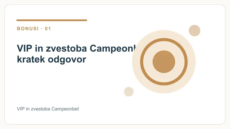 VIP in zvestoba Campeonbet: kratek odgovor – VIP in zvestoba Campeonbet